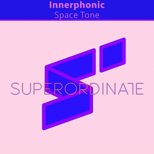 INNERPHONIC - Space Tone [SUPER484]